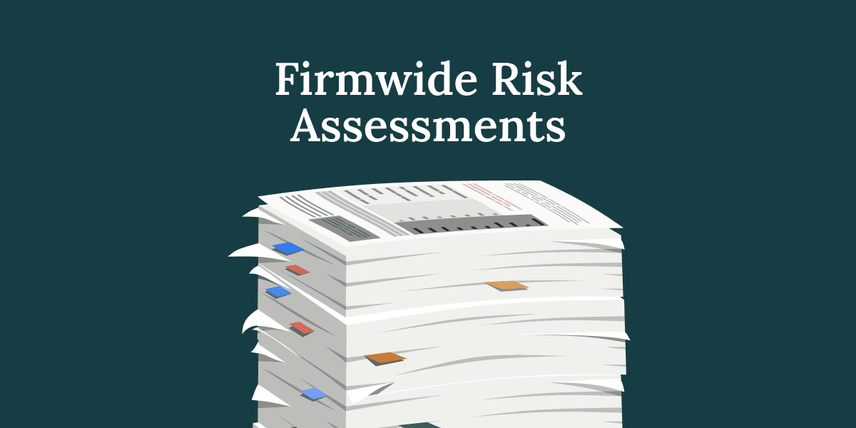 A stack of paperwork labeled "Firmwide Risk Assessments" with colorful tabs against a dark background.
