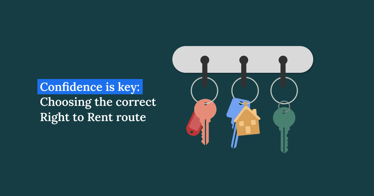 Keys on hooks with a house keychain. Text reads: "Confidence is key: Choosing the correct Right to Rent route."