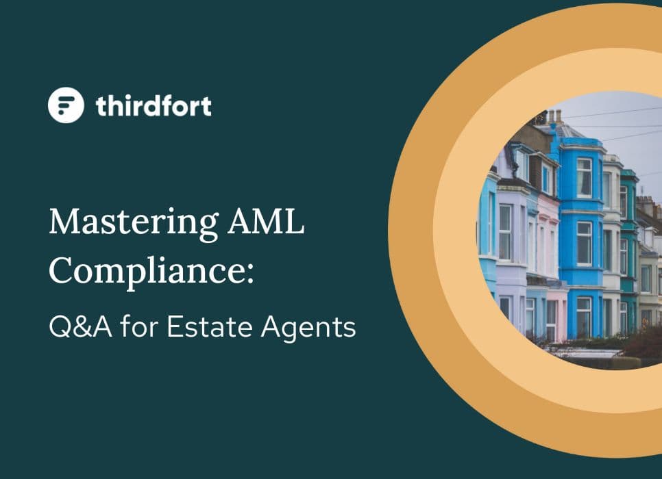 Mastering AML Compliance: Q&A for Estate Agents webinar from Thirdfort